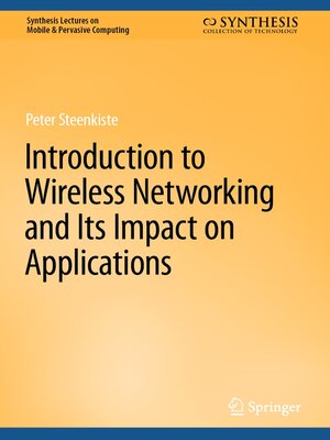 cover image of Introduction to Wireless Networking and Its Impact on Applications